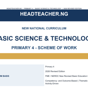 Primary 4 Basic Science & Technology Scheme of Work 2026 – New National Curriculum